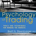 Cover Art for 9780471420231, The Psychology of Trading: Tools and Techniques for Minding the Markets by Brett N. Steenbarger