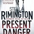 Cover Art for 9781847249944, Present Danger by Stella Rimington
