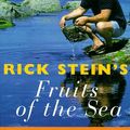 Cover Art for 9780563387626, Rick Stein's Fruits of the Sea by Rick Stein