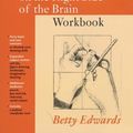 Cover Art for 8601300181738, New Drawing on the Right Side of the Brain Workbook by BETTY EDWARDS(1905-06-25) by Betty Edwards