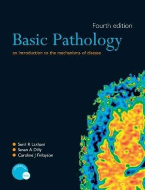 Cover Art for 9780340950036, Basic Pathology, Fourth Edition, and Pathology in Clinical Practice by Sunil R. Lakhani