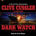 Cover Art for 9780143058052, Dark Watch (Oregon Files) by Clive Cussler, Du Brul, Jack B.
