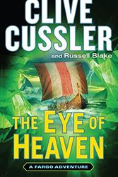 Cover Art for 9781410471321, The Eye of Heaven (Fargo Adventure) by Clive Cussler