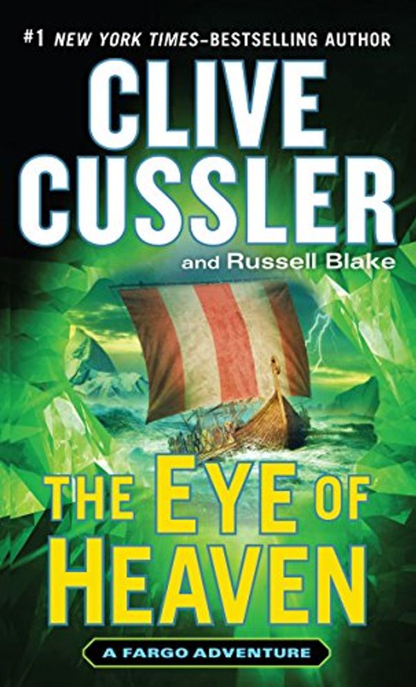 Cover Art for 9781410471321, The Eye of Heaven (Fargo Adventure) by Clive Cussler