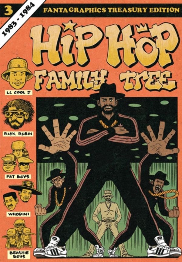 Cover Art for 9781606998489, Hip Hop Family Tree Book 3: 1983-1984 by Ed Piskor