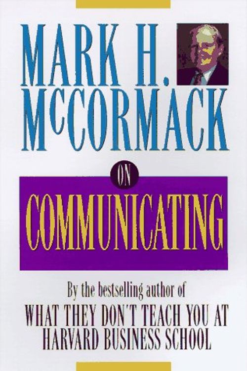 Cover Art for 9780787112691, On Communicating by Mark H. McCormack