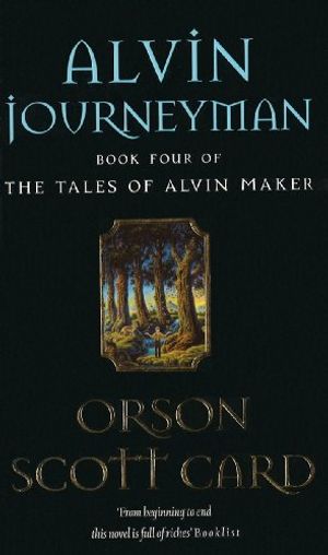 Cover Art for B009ZW98YI, Alvin Journeyman: Tales of Alvin Maker: Book 4 by Orson Scott Card