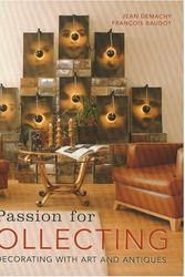 Cover Art for 9782850188404, A Passion for Collecting by François Baudot, Jean Demachy