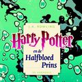 Cover Art for 9789061699811, Harry Potter en de Halfbloed Prins (Harry Potter #6) by J. K. Rowling