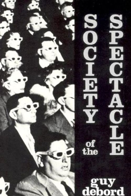 Cover Art for 9780939682065, The Society of the Spectacle by Guy Debord