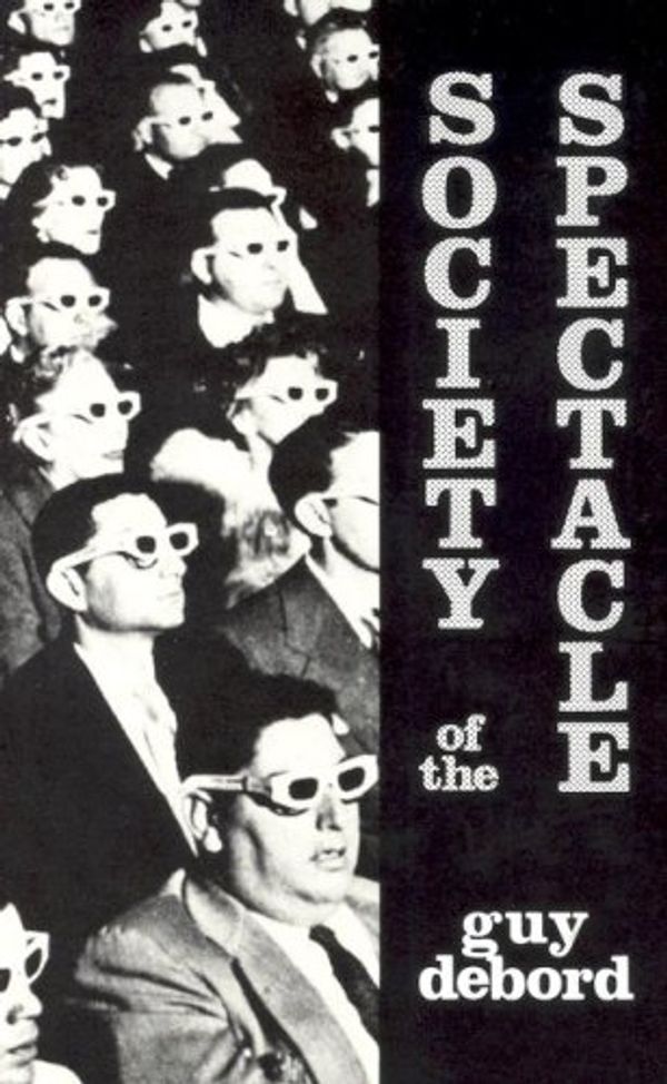 Cover Art for 9780939682065, The Society of the Spectacle by Guy Debord