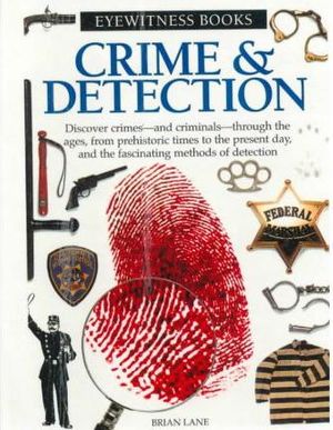 Cover Art for 9780613075633, Crime & Detection by Brian Lane