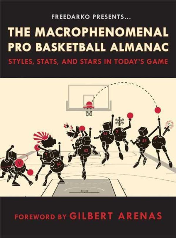 Cover Art for 9781596915619, FreeDarko Presents the Macrophenomenal Pro Basketball Almanac by Bethlehem Shoals
