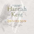 Cover Art for B09HSQZ7J9, Devotion by Hannah Kent