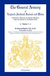 Cover Art for 9780788437199, The General Armory of England, Scotland, Ireland, and Wales, Comprising a Registry of Armorial Bearings from the Earliest to the Present Time, VOLUME 1 ONLY by Bernard Burke