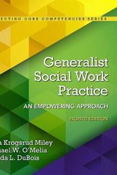 Cover Art for 9780133948271, Generalist Social Work Practice: An Empowering Approach by Karla Miley, O'Melia, Michael, Brenda Dubois