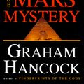 Cover Art for 9780609600863, The Mars Mystery by Graham Hancock