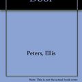 Cover Art for 9781405685061, The Knocker on Death's Door by Ellis Peters
