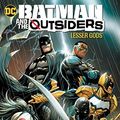 Cover Art for B083TM4YSY, Batman and the Outsiders (2019-) Vol. 1: Lesser Gods (Batman and the Outsiders (2018-)) by Hill, Bryan Edward
