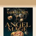 Cover Art for 9780369328632, Angel Mage by Garth Nix