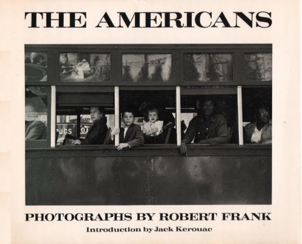 Cover Art for 9780893810337, The Americans by Robert Frank