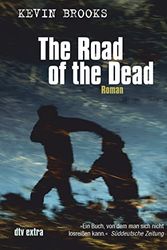 Cover Art for 9783423712866, The Road of the Dead: Roman by Kevin Brooks