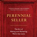 Cover Art for 9781781257661, Perennial Seller by Ryan Holiday