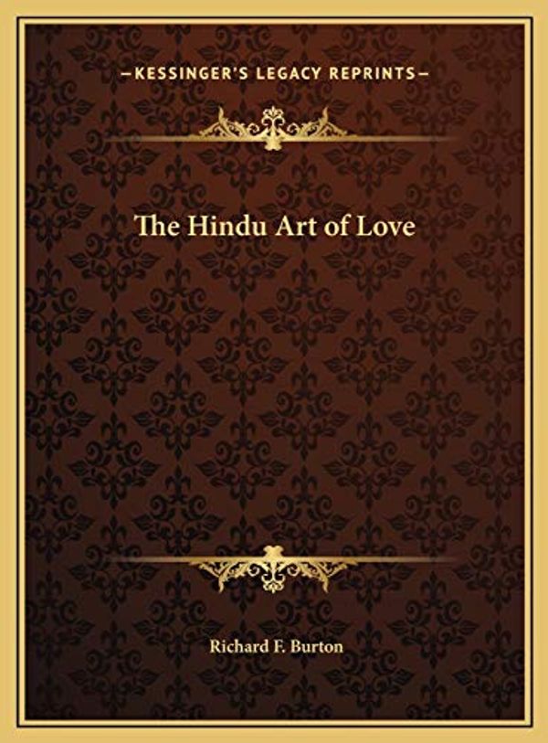 Cover Art for 9781169704794, The Hindu Art of Love by Richard Francis Burton