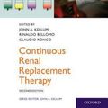 Cover Art for 9780190225537, Continuous Renal Replacement Therapy 2nd EditionPittsburgh Critical Care Medicine by Kellum