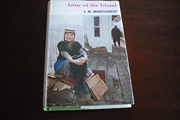 Cover Art for 9780245551284, Anne of the Island by Lucy Maud Montgomery