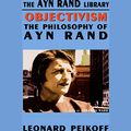 Cover Art for B00NX0SLB4, Objectivism: The Philosophy of Ayn Rand by Leonard Peikoff