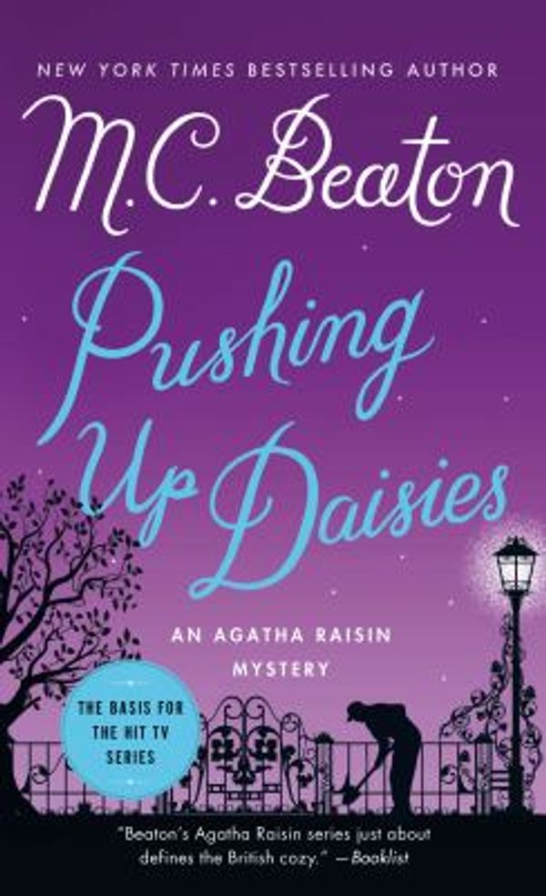 Cover Art for 9781250057457, Pushing Up Daisies: An Agatha Raisin Mystery (Agatha Raisin Mysteries) by M C Beaton