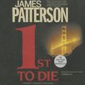 Cover Art for 9781478963158, 1st to Die by James Patterson
