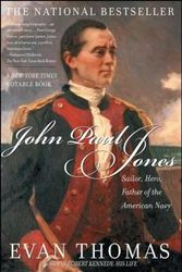 Cover Art for 9780743258043, John Paul Jones: Sailor, Hero, Father of the American Navy by Evan Thomas