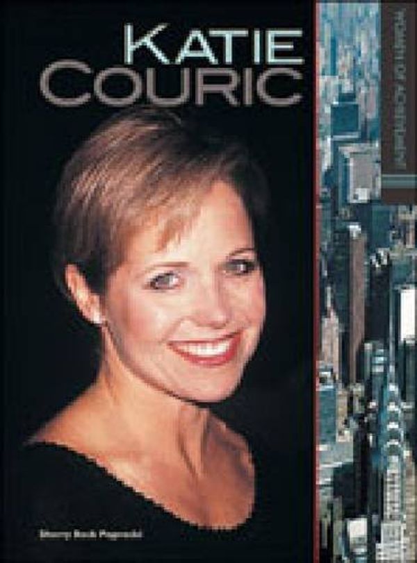 Cover Art for 9780791058817, Katie Couric (Women of Achievement) by Sherry Beck Paprocki