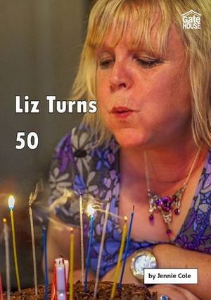 Cover Art for 9781842311646, Liz Turns 50 (Liz and Joe Series) by Jennie Cole