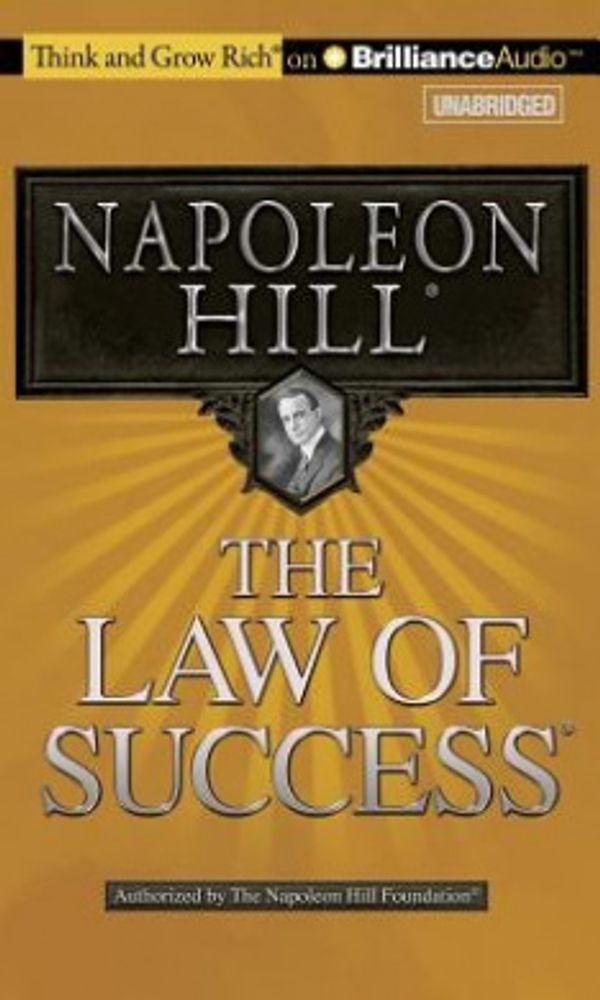 Cover Art for 9781491517994, The Law of Success (Think and Grow Rich) by Napoleon Hill
