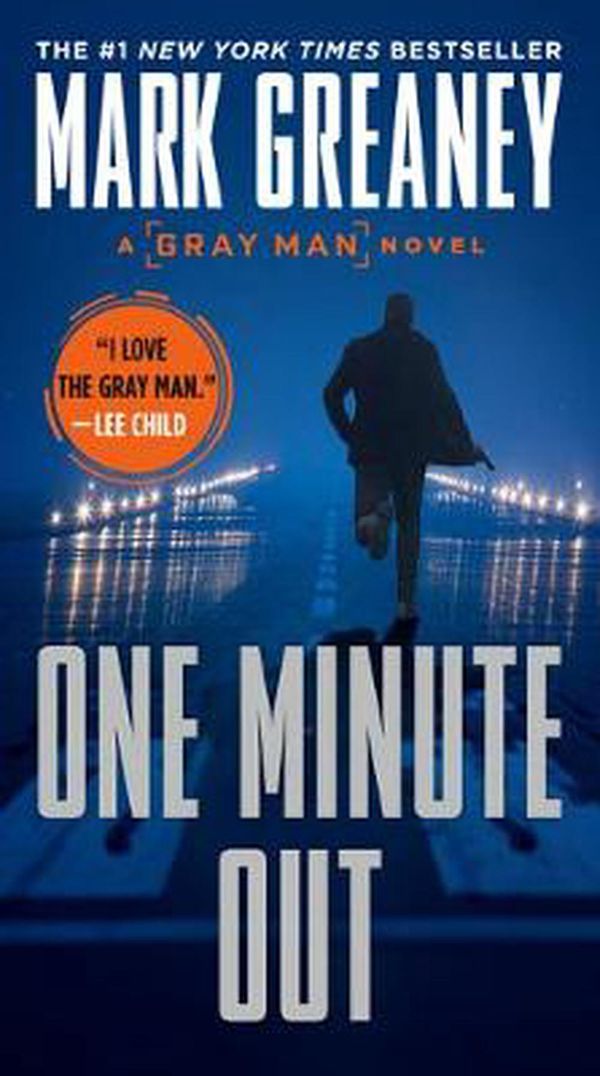 Cover Art for 9780593098943, One Minute Out by Mark Greaney