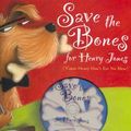 Cover Art for 9781877035869, Save the Bones for Henry Jones by James Reyne