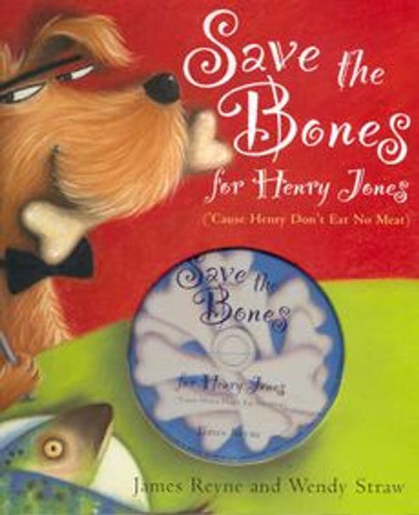 Cover Art for 9781877035869, Save the Bones for Henry Jones by James Reyne