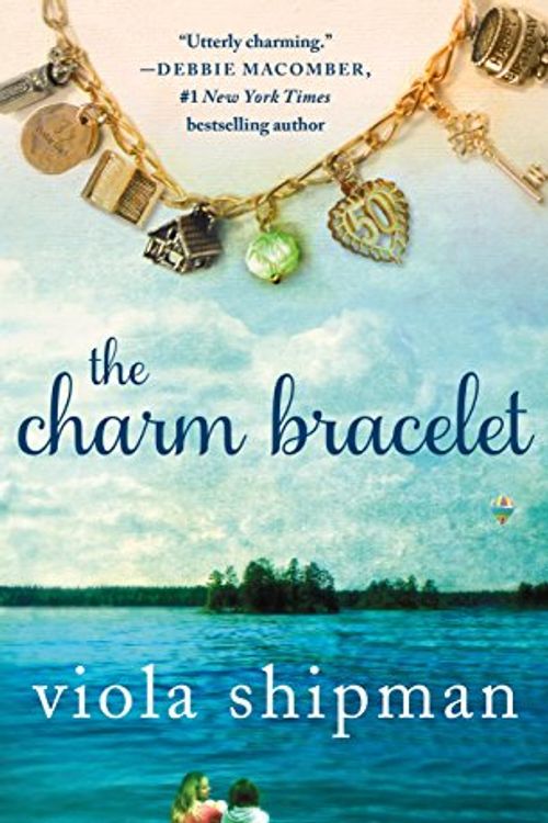 Cover Art for 9781250136336, The Charm Bracelet by Viola Shipman