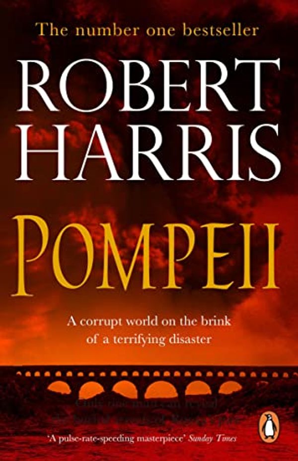 Cover Art for 9780099562337, Pompeii by Robert Harris