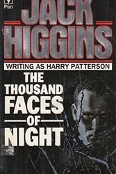 Cover Art for 9780330316040, The Thousand Faces of Night by Harry Patterson