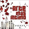 Cover Art for 9788498006193, El arte mas intimo / Exquisite Corpse (Spanish Edition) by Poppy Z. Brite