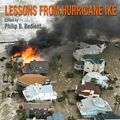 Cover Art for 9781603447362, Lessons from Hurricane Ike by Prof. Philip B. Bedient Ph.D.