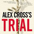 Cover Art for B01K3Q4QP0, Alex Cross's Trial by James Patterson (2010-04-06) by James Patterson;Richard DiLallo
