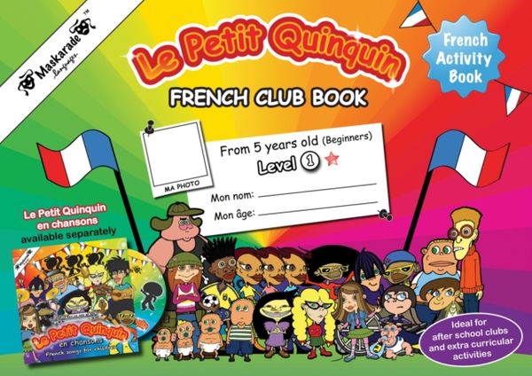 Cover Art for 9780957469914, French Club Book/ Level 1 by Fournier-Kelly, Emmanuelle