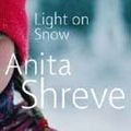 Cover Art for 9780316001038, Light on Snow by Anita Shreve