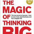 Cover Art for B01K95AL6I, The Magic of Thinking Big by David J Schwartz(2016-03-22) by David J. Schwartz