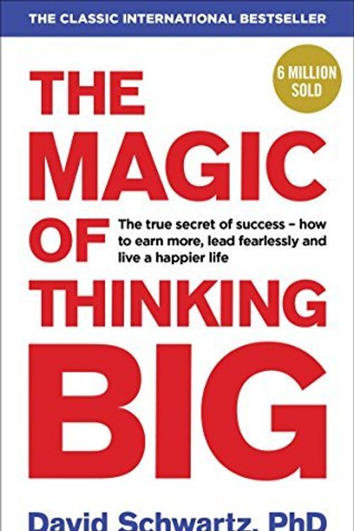 Cover Art for B01K95AL6I, The Magic of Thinking Big by David J Schwartz(2016-03-22) by David J. Schwartz